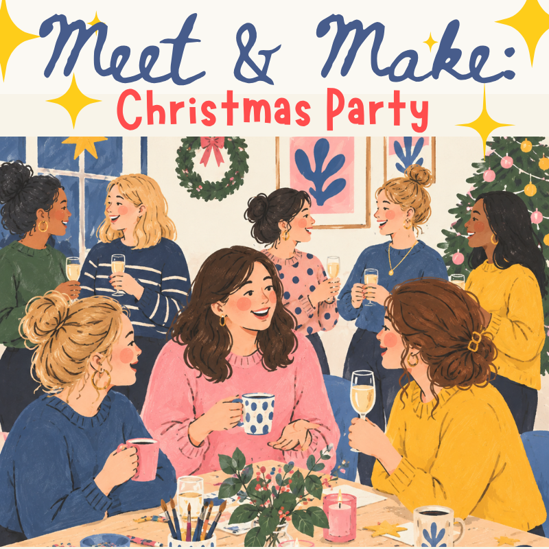 Meet & Make: Christmas Party!